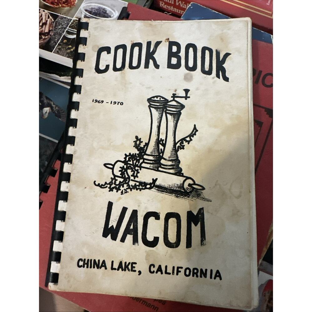 WACOM China Lake Ridgcrest CA 1969 Cookbook * Women's‎ Auxiliary Officers Mess